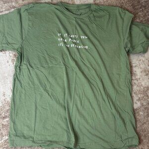 Green Cotton S/S T-shirt w/ "If It Costs You Your Peace It's Too Expensive", XL